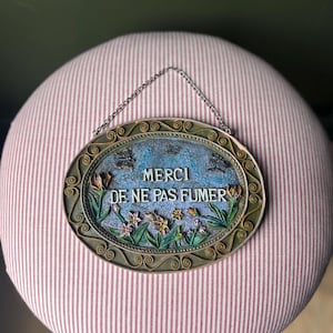 Placa colgante francesa vintage &quot;Merci de ne pas fumer&quot;