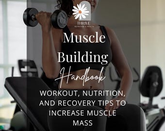 Muscle Building Handbook: Workout, Nutrition and Recovery Tips to Increase Muscle Mass