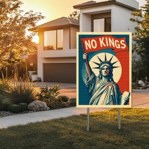 No Kings Liberty Yard Sign, Pro Democracy Resistance Anti-Trump Political Protest Sign, Resist Hate Lawn Sign with Metal H Stake