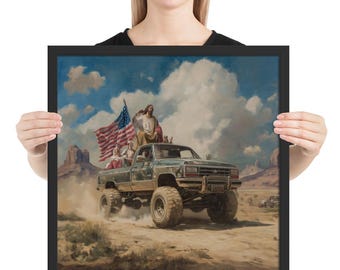 Jesus in a Pickup Truck – Satirical Christian Americana Art – Funny Wall Print for Bold Believers and Patriot Fans
