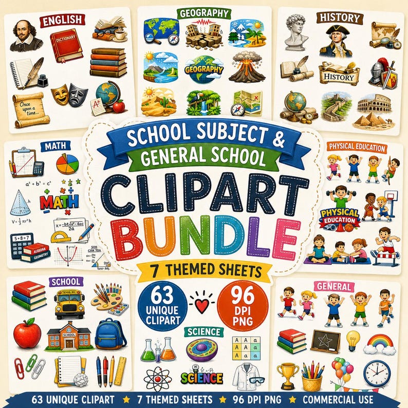 May include: A digital clipart bundle featuring 63 unique school-themed illustrations across 7 sheets. The collection includes icons for English, Geography, History, Math, Physical Education, Science, and General School subjects with colorful graphics.