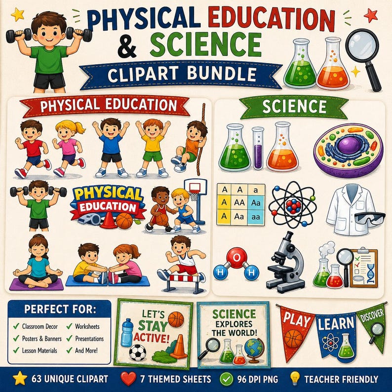 May include: A digital clipart bundle featuring Physical Education and Science themes. Includes illustrations of children exercising, playing sports, laboratory equipment like beakers, microscopes, and atoms, plus banners with text like Physical Education & Science.