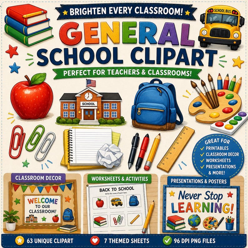 May include: A digital collection of school-themed clipart featuring a stack of books, a yellow school bus, a red apple, a school building, a blue backpack, art supplies, paper clips, a notebook, a ruler, and pens with the text General School Clipart.