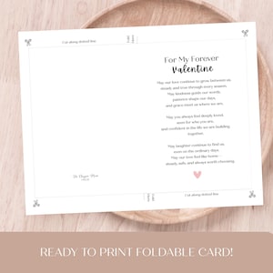 May include: A white foldable card with the text "For My Forever Valentine" in a script font. The card includes a poem and a small pink heart. The bottom of the card reads "READY TO PRINT FOLDABLE CARD!"