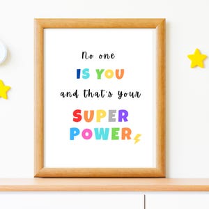 Positive Affirmations Wall Art NO ONE is YOU Kid Affirmation Print Kids Printable Wall Art Affirmation Poster for Classroom Homeschool Decor