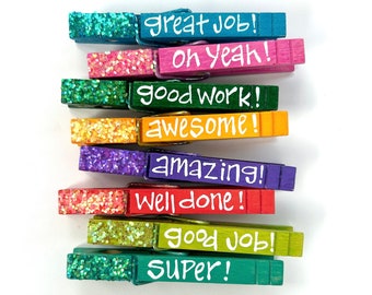 glitter clothespins painted clothespin magnet student appreciation good work well done awesome super good job classroom teacher appreciation