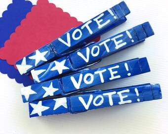 VOTE painted clothespin election day magnet voting button democratic party make a difference patriotic demonstration pin register to vote