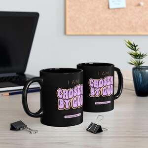 I Am Chosen By God Mug | Black Christian Coffee Cup | Faith Based Gift for Believers | Bible Verse Mug | Inspirational Christian Decor