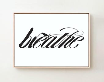 Breathe Typography Wall Art Print, Minimalist Mindfulness Poster, Calm Zen Decor, Meditation Gift, Self Care Wall Art, Digital Download