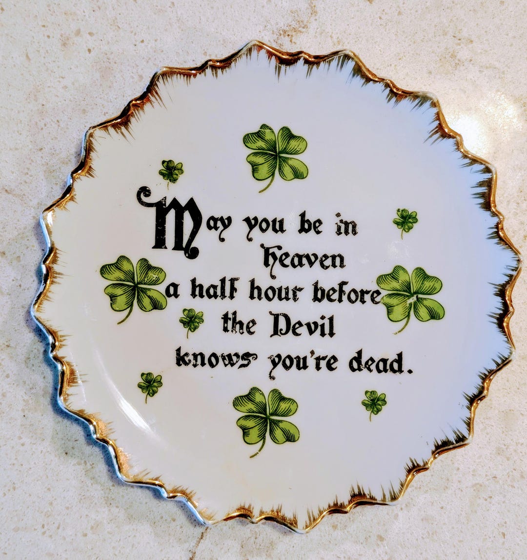 MCM Decorative Plate With Irish Blessing, "may You Be in Heaven Half an ...
