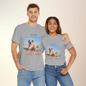Custom Pets are also FAMILY Unisex T-shirt, A Family Member Shirt, Dog Family Shirt, Gift for Pet Owners, Casual Wear, Animal Lover Apparel