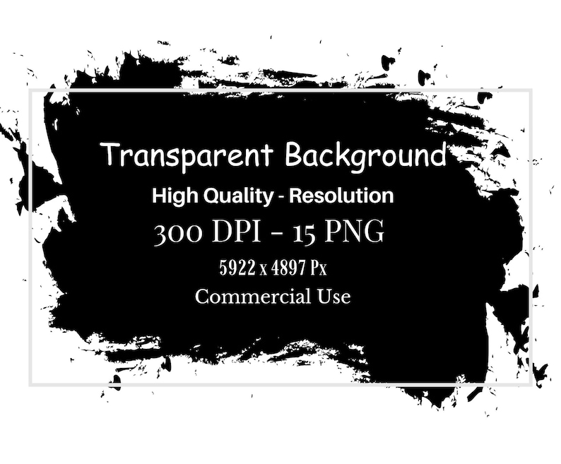 May include: Black and white graphic with the text "Transparent Background" and details about resolution, DPI, and commercial use. The design features a textured black shape with a white border.