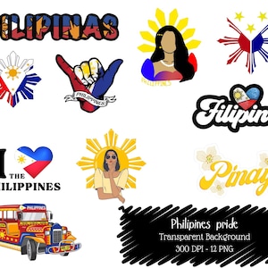 May include: A collection of digital graphics with Filipino pride themes. Includes text that says "PILIPINAS", "I THE PHILIPPINES", "Filipina", and "Pinay". Also features a jeepney, a hand gesture, and illustrations of the Philippine flag.