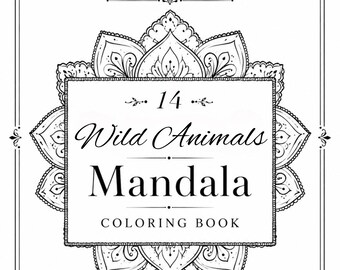 Wild Animals Mandala Coloring Book, Intricate Art, Stress Relief (PDF Download)