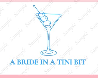 Bride in a Tini Bit PNG | Bachelorette Party PNG | Martini Bride Graphic | Bridal Trip Shirt Design | Instant Digital Download