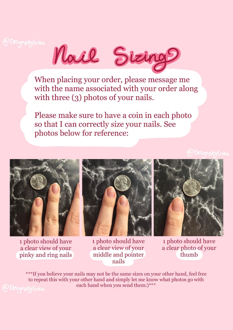 May include: Pink graphic with instructions for nail sizing, including photos of fingers with coins for scale. Text reads "Nail Sizing" and provides guidance on taking nail photos for accurate sizing. The image is on a pink background.