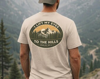 I Lift My Eyes To The Hills Back Print Shirt | Psalm 121 Christian Hiking Tee