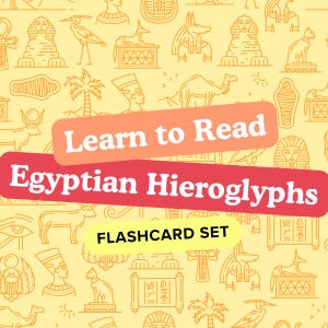 May include: A yellow background with Egyptian hieroglyphics and illustrations. The image features text that reads "Learn to Read Egyptian Hieroglyphs" and "FLASHCARD SET" in a bold font.