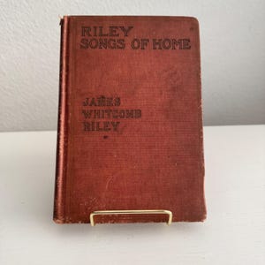 millésime 1910 « Riley Songs of Home » | Illustré par Will Vawter | Livre de poésie James Whitcomb Riley | Édition antique Grosset & Dunlap