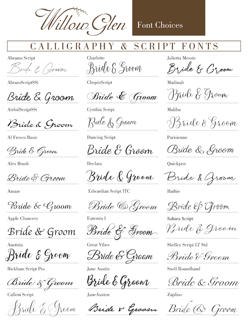 May include: A chart of calligraphy and script fonts, with the text "Willow Glen" at the top. The chart shows the names of different fonts and examples of how they look when used to write "Bride & Groom".