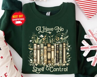 I Have No Shelf Control Shirt, Bookworm Gift, Book T-shirt, Librarian Shirt, Book Lover Shirt, Reading Teacher Shirt, Reading Shirt