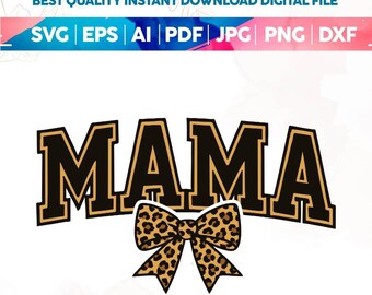 Mama Leopard Coquette Bow SVG ,Varsity Mama png,Leopard Mama png,Retro Mama Png,Mama Shirt Png,Mama Bow Png,Mama Shirt Png,Cricut cut file