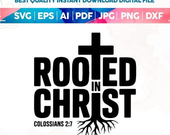 Christliche SVG-Datei, Kolosser 2: 7, Glaubens-Svg, Bibel-Vers, Religiöses Kreuz-Svg, Jesus, Schrift, christliches Geschenk, Glaubensbasiertes Geschenk, Bibel-Vers, Cricut