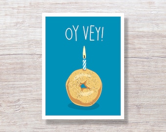 Funny Birthday Card, Funny Greeting Card, Jewish OY VEY BAGEL - D165