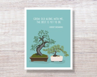 ROBERT BROWNING QUOTE - Two Bonsai Anniversary Card - D353