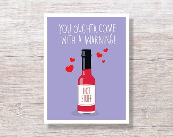 Funny Hot Sauce Valentine's Day Card, for boyfriend for girlfriend  - H146