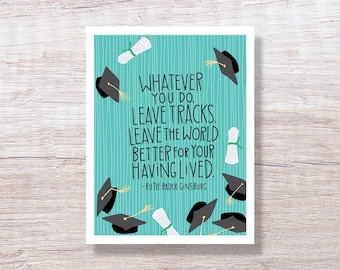 Ruth Bader Ginsburg Leave Tracks Quote, Graduation Card - H518
