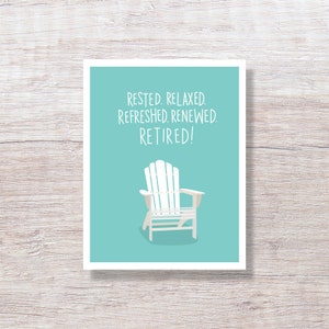 Congratulations on your Retirement Card, Funny Happy Retirement ADIRONDACK CHAIR - D371