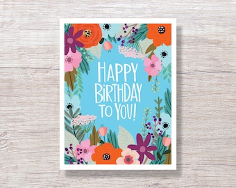 Floral Birthday Card, Illustrated Birthday Card with Hand Lettering - Floral Birthday for Mom Daughter Friend - D260