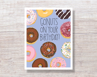 Birthday Card Donuts, Illustrated Birthday Card with Hand Lettering, GONUTS! - D247