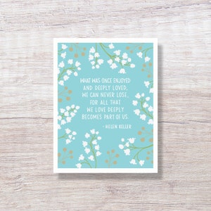 HELEN KELLER QUOTE - Sympathy Card, Condolence Card, Support Card - D326