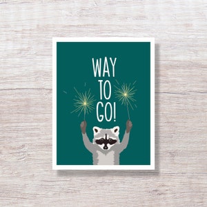 RACCOON with SPARKLERS Way to Go Congratulations Card For Wedding, Engagement, Retirement, New Job Promotion, Graduation - D332