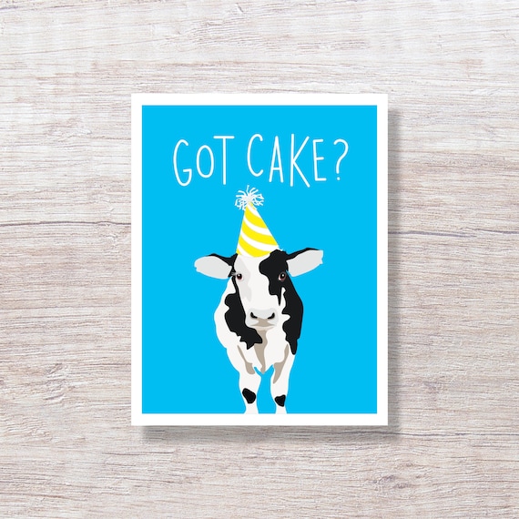 Funny Cow Birthday Card: Got Cake? - A129