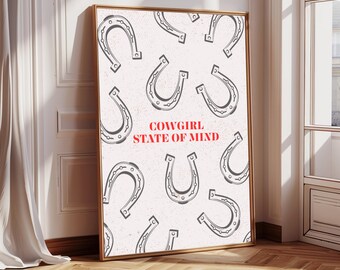 Cowgirl State of Mind Poster - Rustic Home Decor, Western Wall Art, Equine Gift, Farmhouse Aesthetic, Unique Cowgirl Decor
