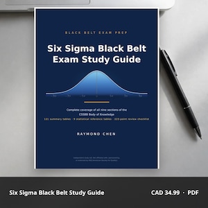 Puede incluir: Una portada de libro azul oscuro para la guía de estudio Six Sigma Black Belt con un gráfico de campana blanco, el título y el nombre del autor Raymond Chen. La portada incluye detalles sobre 111 tablas de resumen, 9 tablas de referencia y una lista.