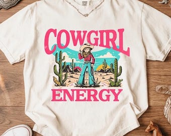 Retro Cowgirl Shirt, Western Graphic Tee, Rodeo Country Concert T-Shirt,  Cowgirl Energy Tee, Rodeo T-Shirt, Cute Vintage Women Clothing
