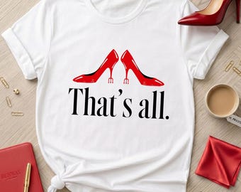 That's All T-Shirt, The Devil Wears That's All Shirt, Fashion Boss Lady Tee, Vintage Movie Fan Gift