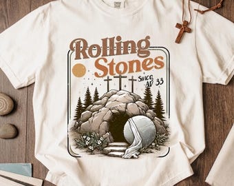 Comfort Colors Rolling Stones Christian Shirt, Easter Tee, Jesus Apparel, Trendy Faith Based Clothing, Religious Graphic T-shirt for Women