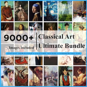 Puede incluir: Un paquete de arte digital que presenta un collage de imágenes de arte clásico. El texto dice "9000+ Classical Art Ultimate Bundle" con "Images Included" debajo. El texto adicional dice "Instant Download • Lifetime Access • Commercial Use". Las imágenes incluyen pinturas famosas.