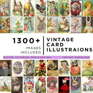 May include: A collection of vintage illustrations featuring Easter, Victorian, and Mom & Dad Day themes. The image includes various cards with rabbits, chicks, and children. Text includes "1300+ Images Included" and "Vintage Card Illustrations."