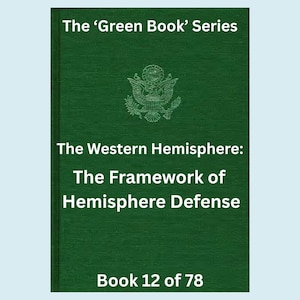 WWII Army Green Book Ebook The Framework Western Hemisphere Military History War Department Organization Strategy Digital Book Download Gift