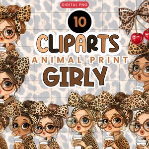 Puede incluir: Imagen PNG digital con diez cliparts de dibujos animados con temática de estampado animal. Los cliparts representan a chicas con gafas, lazos y tazas de café, todo en un diseño de estampado de leopardo. También se incluye el texto "ANIMAL PRINT GIRLY".