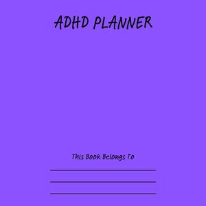 Op de afbeelding: Een paarse ADHD-planner met de tekst "ADHD PLANNER" in zwart cursief schrift. Hieronder staat de tekst "This Book Belongs To", gevolgd door drie horizontale lijnen voor de naam van de eigenaar, en de naam "Debra Lane" is eronder geschreven.