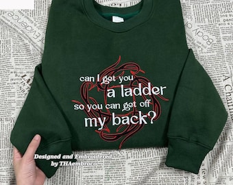Dragon Age Quote geborduurd sweatshirt en hoodie, Can I Get You A Ladder Shirt, Warden uniseks T-shirt