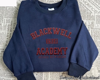 Blackwell Academy Life Is Strange Embroidered Sweatshirt and Hoodie, Chloe Inspired Sweater, Video Game Merch