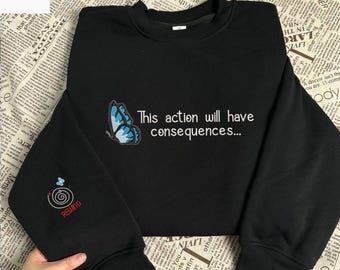 Rewinds Life Is Strange geborduurd sweatshirt en hoodie, deze actie heeft gevolgen: trui, shirt grappig spelcitaat